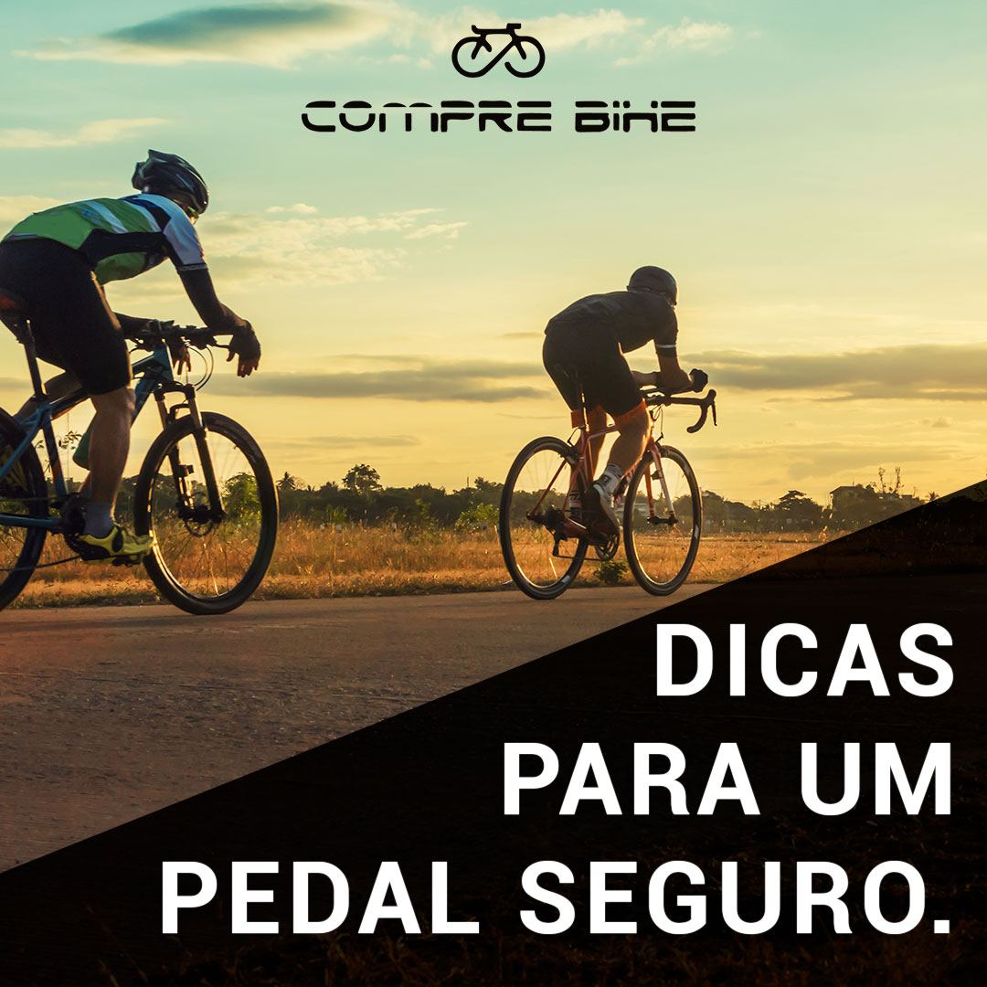 Dicas para um Pedal Seguro